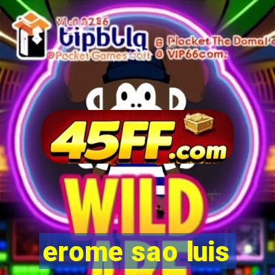 erome sao luis
